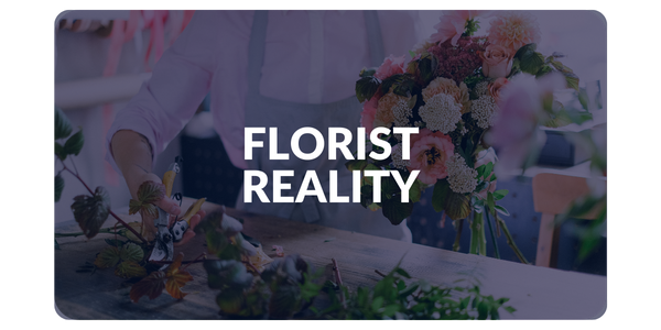 Florist Reality